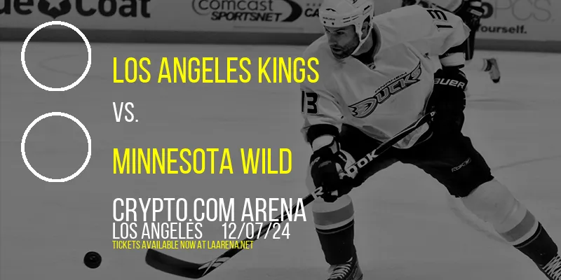 Los Angeles Kings vs. Minnesota Wild at Crypto.com Arena